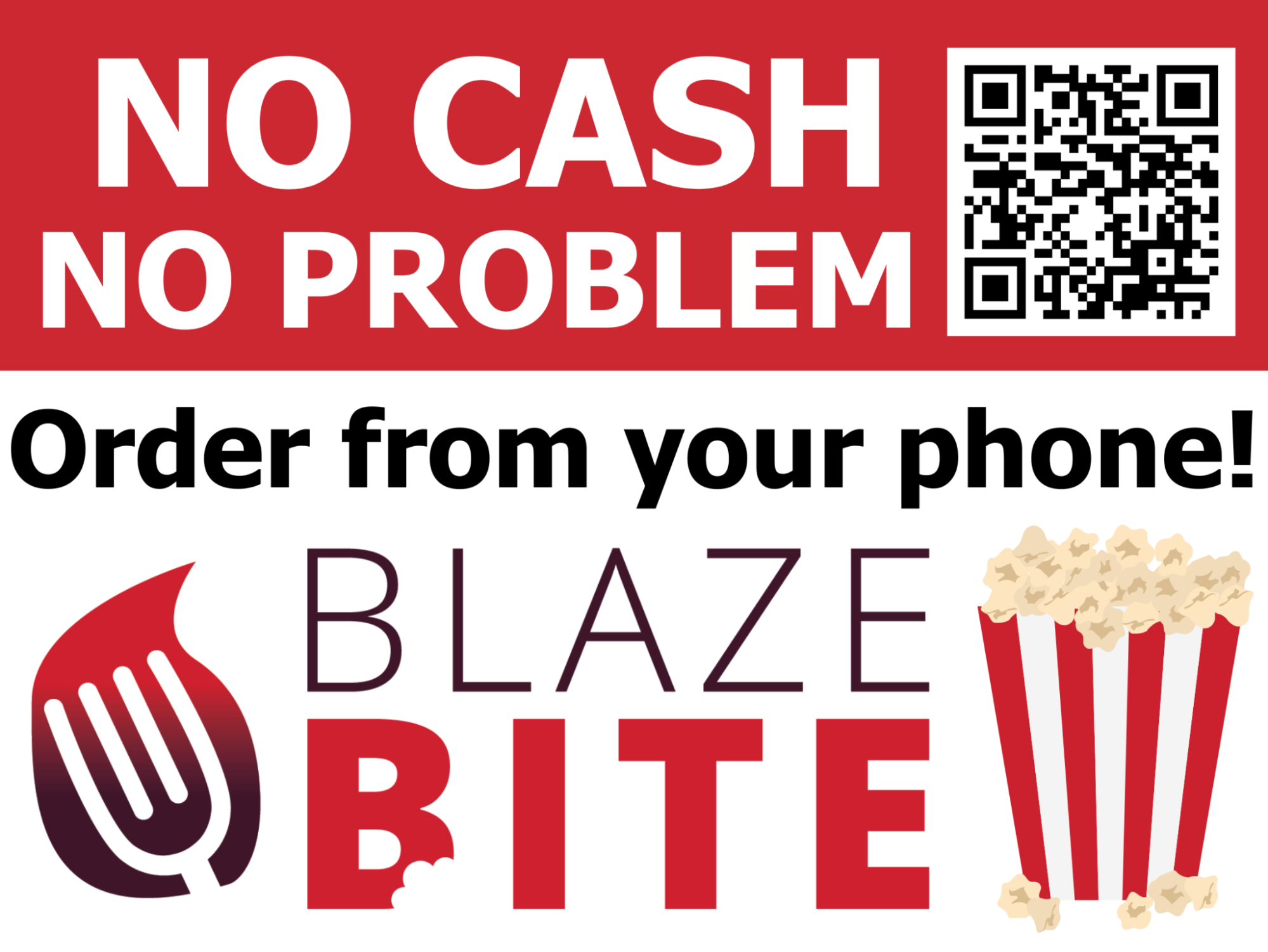 A "No Cash, No Problem — Order from your phone!" BlazeBite yard sign with a scannable QR code