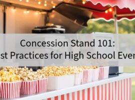 Concession Stand 101: Best Practices for High School Events (Without Losing Your Mind)