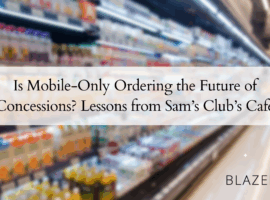 Is Mobile-Only Ordering the Future of Concessions? Lessons from Sam’s Club’s Café